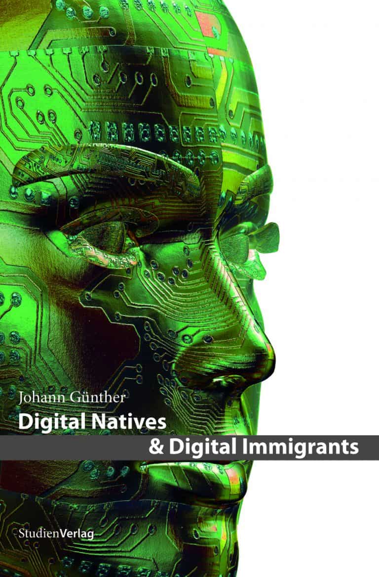 Digital Natives & Digital Immigrants - StudienVerlag : StudienVerlag